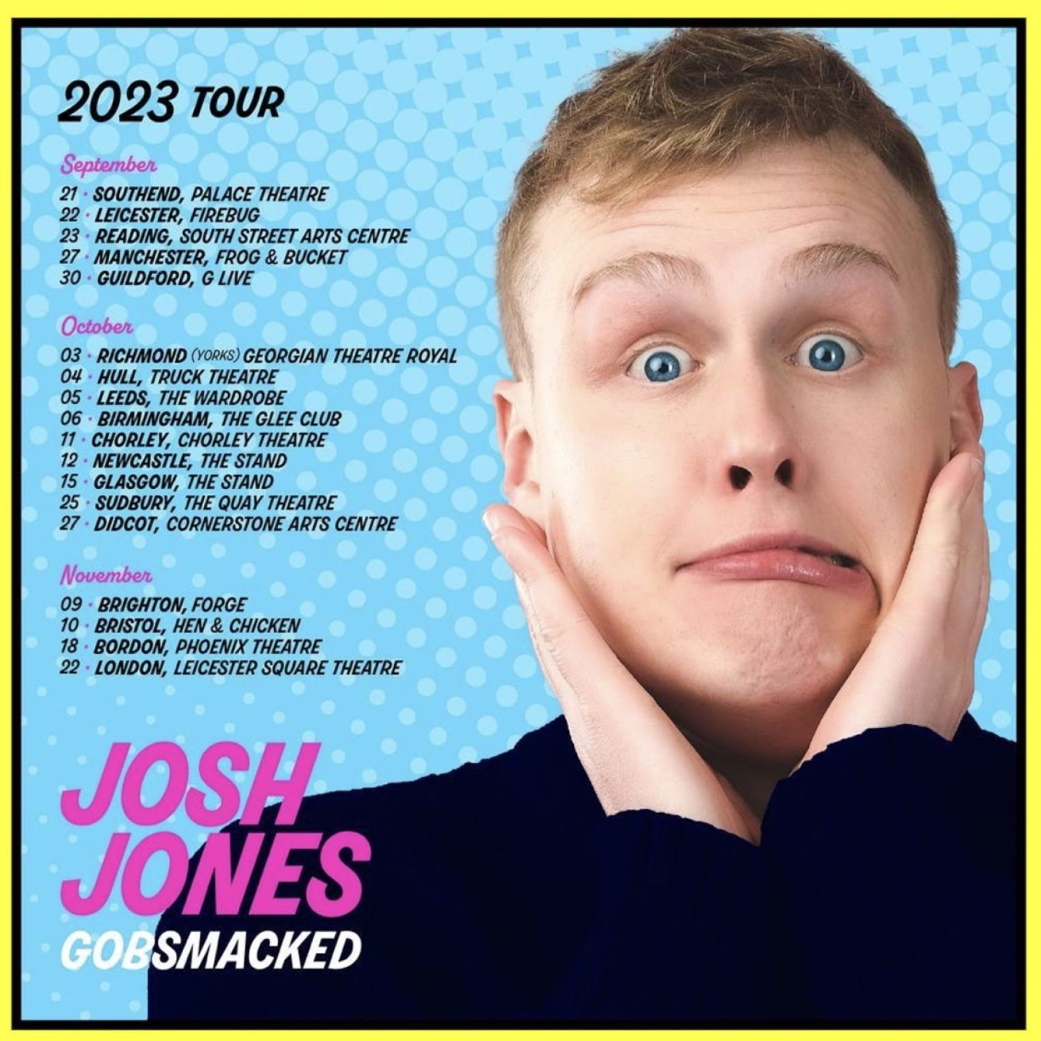  Josh Jones will be touring the UK this autumn with his new show ‘Gobsmacked’