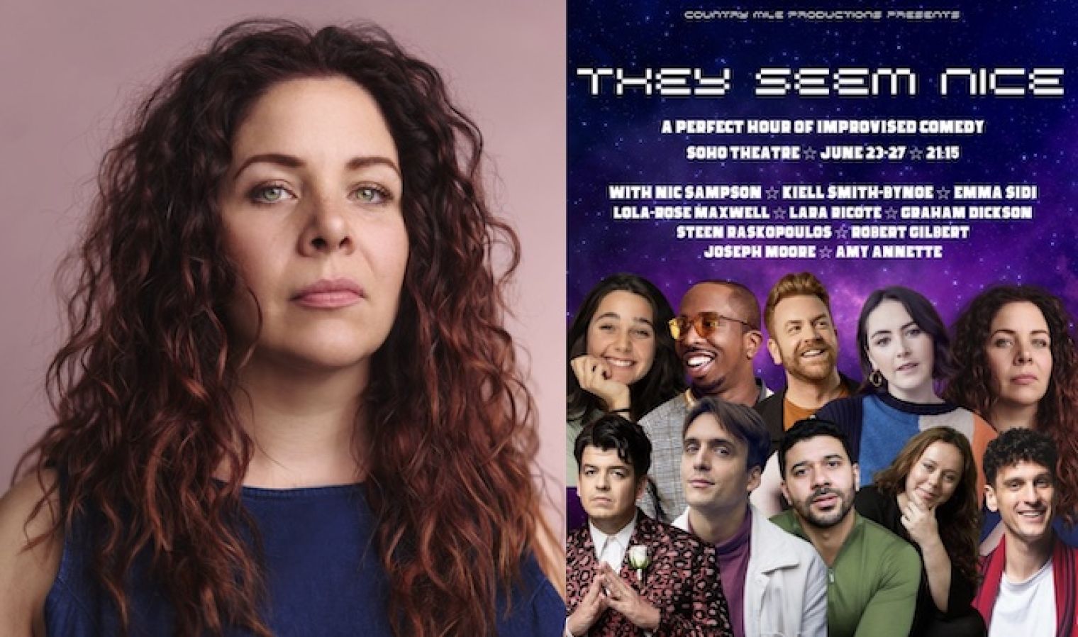 Lola Rose Maxwell begins a 4-night run tomorrow night at London’s Soho Theatre as part of improv group ’They Seem Nice’