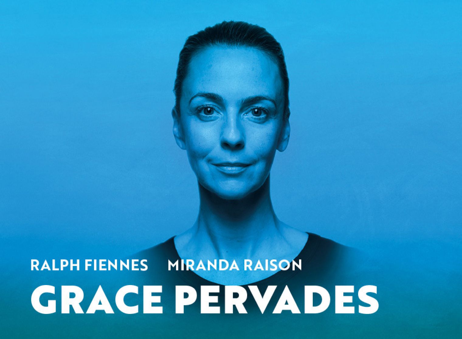  Miranda Raison stars opposite Ralph Fiennes in ‘Grace Pervades’, which premieres tonight at Bath’s Theatre Royal and runs until 19th July