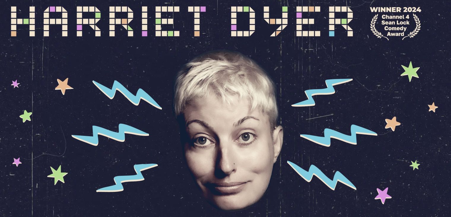 Award-winning comedian Harriet Dyer debuts her WIP new show ‘Easily Distra...’ at the Edinburgh Festival tonight for a limited 3-night run